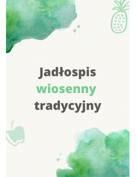 Jadłospis wiosenny tradycyjny