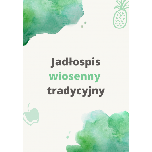 Jadłospis wiosenny tradycyjny