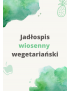 Jadłospis wiosenny wegetariański