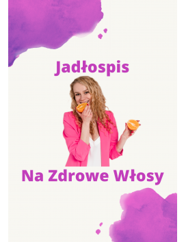 Jadłospis Na Zdrowe Włosy